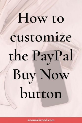 How to customize the PayPal Buy Now button
