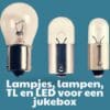 Lampjes, Lampen,  TL en LED Verlichting bestellen