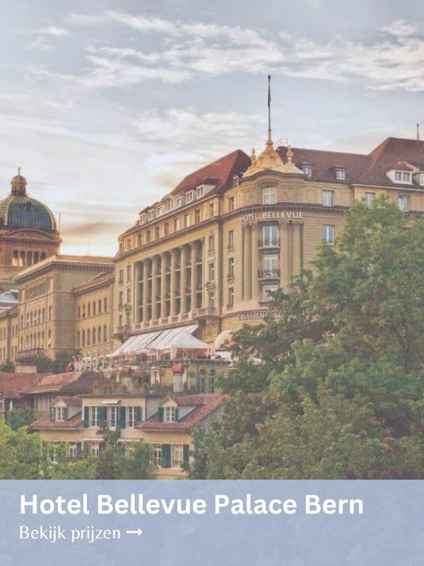 3 Bijzondere hotels in Bern - Hotel Bellevue Palace